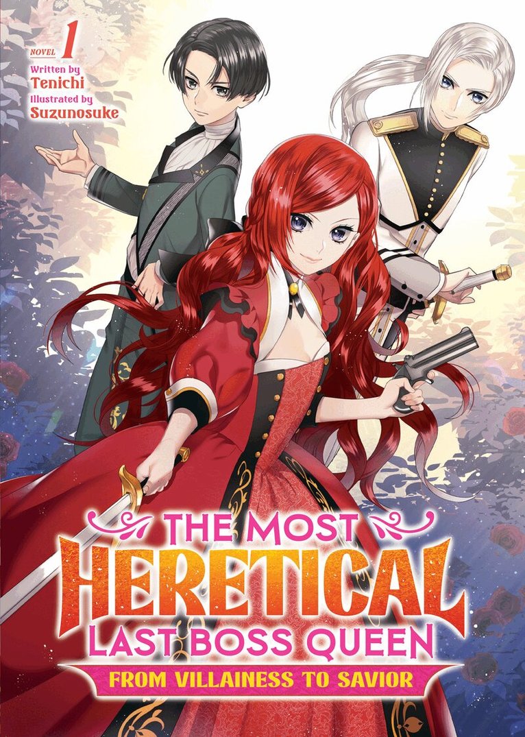Tenichi - Most Heretical Last Boss Queen: From Villainess to Savior (Light Novel) Vol. 1, Häftad