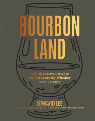 Edward Lee - Bourbon Land, Inbunden