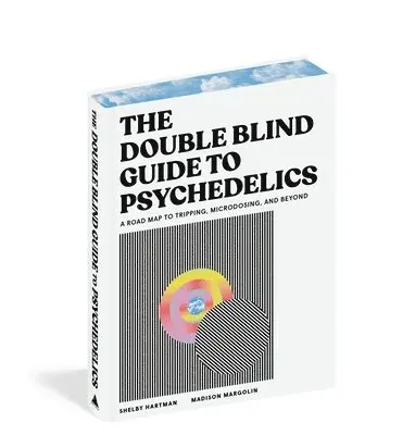 The DoubleBlind Guide to Psychedelics