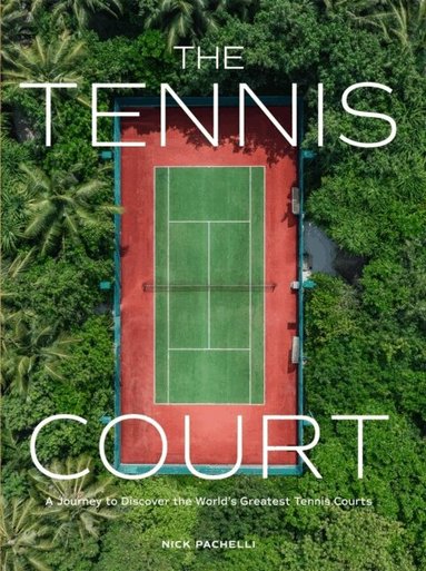 Nick Pachelli - The Tennis Court, Inbunden