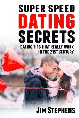 Jim Stephens - Super Speed Dating Secrets, Häftad. Tillgänglighet: Lägg i varukorg