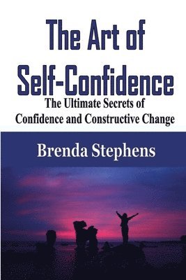 Brenda Stephens - Art of Self-Confidence, Häftad. Tillgänglighet: Lägg i varukorg