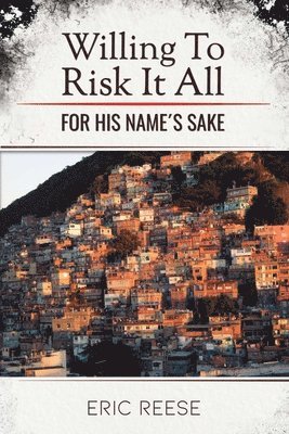 Eric Reese - Willing To Risk It All, Häftad. Tillgänglighet: Lägg i varukorg