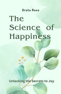 Science of Happiness