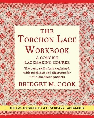 Bridget M Cook - Torchon Lace Workbook, Häftad