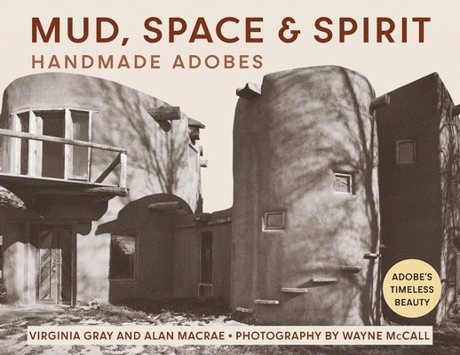 Virginia Gray, Alan MacRae - Mud, Space and Spirit, Häftad