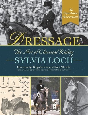 Sylvia Loch - Dressage, Häftad. Tillgänglighet: Lägg i varukorg