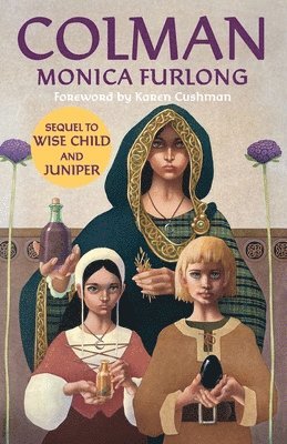 Monica Furlong - Colman, Häftad. Tillgänglighet: Lägg i varukorg