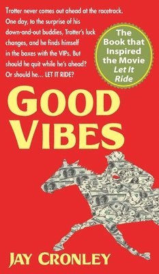 Jay Cronley - Good Vibes, Inbunden. Tillgänglighet: Lägg i varukorg
