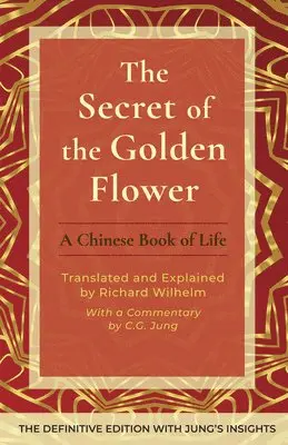 Secret of the Golden Flower, Inbunden. Tillgänglighet: Lägg i varukorg