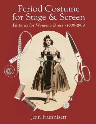 Jean Hunnisett, Janette Haslam - Period Costume for Stage & Screen, Häftad
