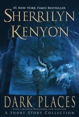 Sherrilyn Kenyon - Dark Places, Inbunden. Tillgänglighet: Lägg i varukorg