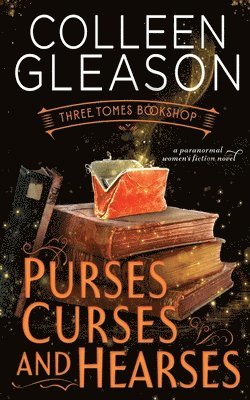 Colleen Gleason - Purses, Curses & Hearses, Häftad
