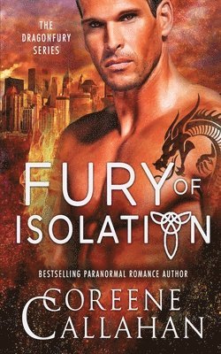 Coreene Callahan - Fury of Isolation, Häftad