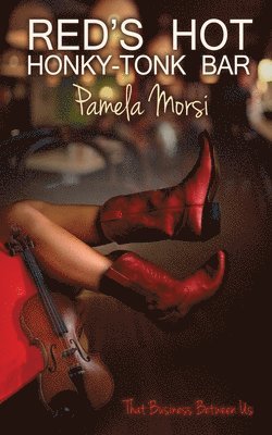 Pamela Morsi - Red's Hot Honky-Tonk Bar, Häftad