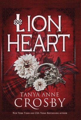Tanya Anne Crosby - Lion Heart, Inbunden