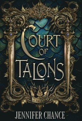 Jennifer Chance - Court of Talons, Inbunden