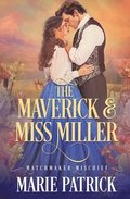 Maverick and Miss Miller