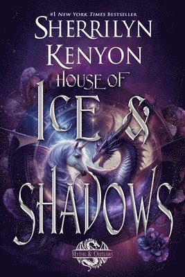 Sherrilyn Kenyon - House of Ice & Shadows, Inbunden