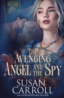 Susan Carroll - Avenging Angel and the Spy, Häftad. Tillgänglighet: Lägg i varukorg