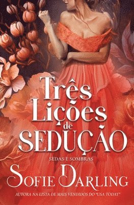 Sofie Darling - Três Lições de Sedução, Häftad. Tillgänglighet: Lägg i varukorg