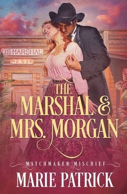 Marie Patrick - Marshal & Mrs. Morgan, Häftad