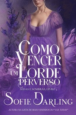 Sofie Darling - Como Vencer um Lorde Perverso, Häftad. Tillgänglighet: Lägg i varukorg
