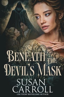 Susan Carroll - Beneath the Devil's Mask, Häftad. Tillgänglighet: Lägg i varukorg