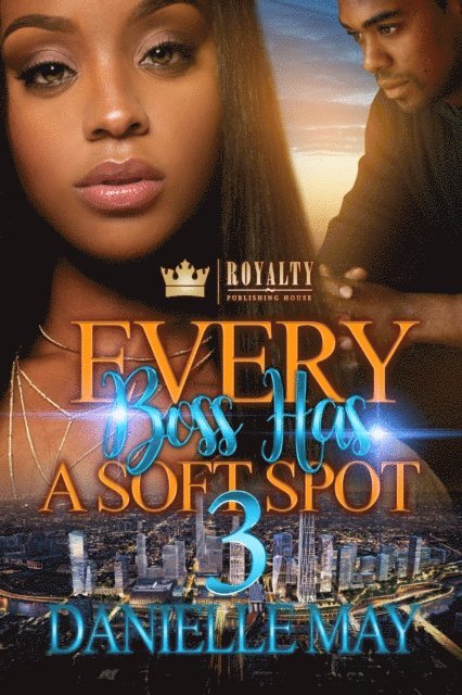 Danielle May - Every Boss Has a Soft Spot 3, E-bok