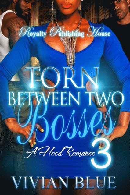 Vivian Blue - Torn Between Two Bosses 3, E-bok
