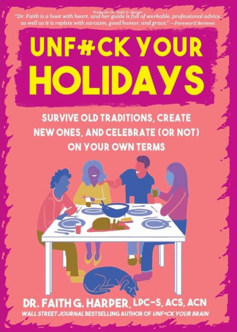 Faith G. Harper - Unfuck Your Holidays, Häftad