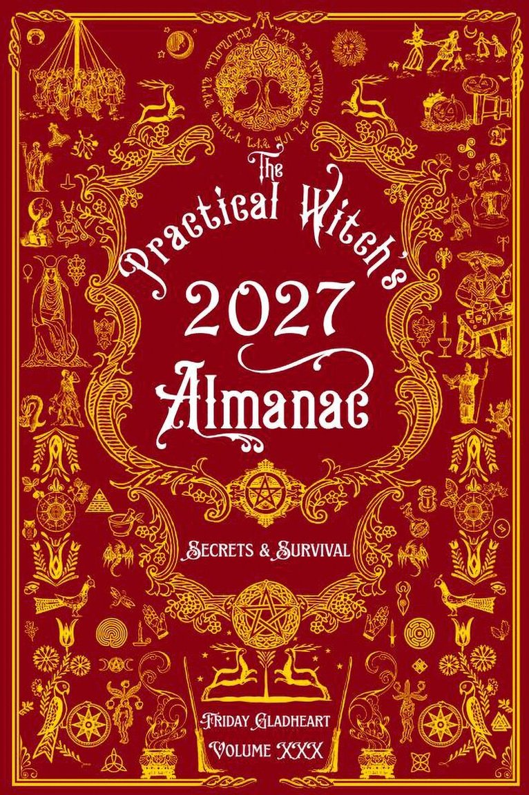Friday Gladheart - Practical Witch's Almanac 2027, Häftad. Tillgänglighet: Kommande
