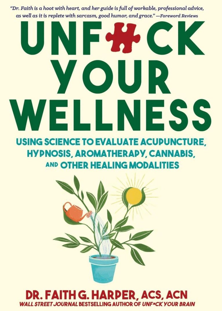 Faith G. Harper - Unfuck Your Wellness, Häftad