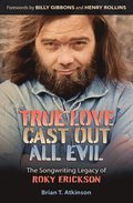 True Love Cast Out All Evil
