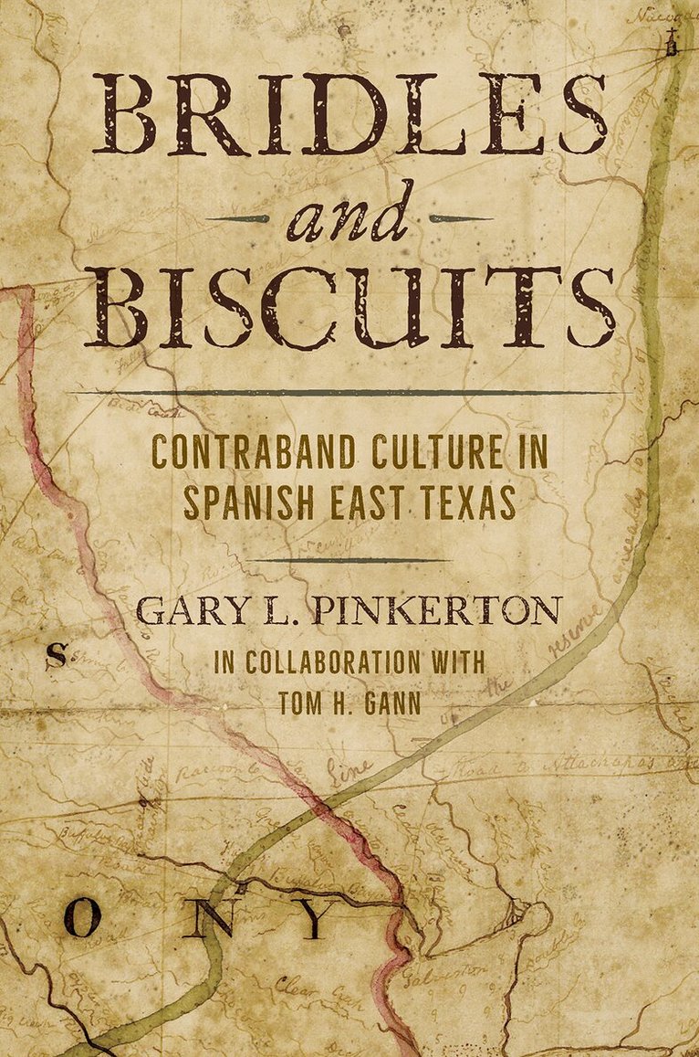 Gary L. Pinkerton, Tom H. Gann - Bridles and Biscuits, Inbunden