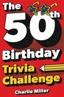 Charlie Miller - 50th Birthday Trivia Challenge, Häftad