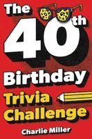 Charlie Miller - 40th Birthday Trivia Challenge, Häftad