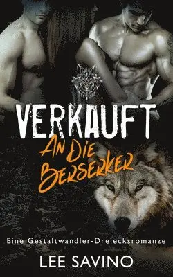 Lee Savino - Verkauft an die Berserker, Häftad. Tillgänglighet: Lägg i varukorg