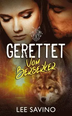 Lee Savino - Gerettet vom Berserker, Häftad. Tillgänglighet: Lägg i varukorg