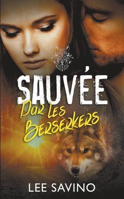 Lee Savino - Sauvée par les Berserkers, Häftad