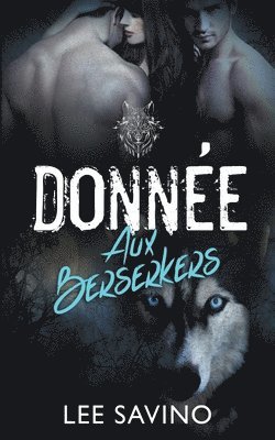 Lee Savino - Donnée aux Berserkers, Häftad