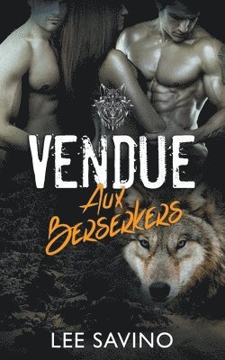 Lee Savino - Vendue aux Berserkers, Häftad
