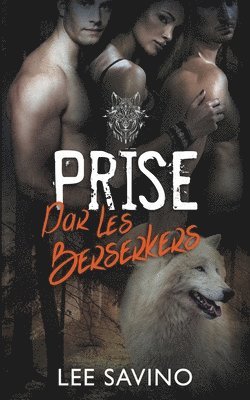 Lee Savino - Prise par les Berserkers, Häftad