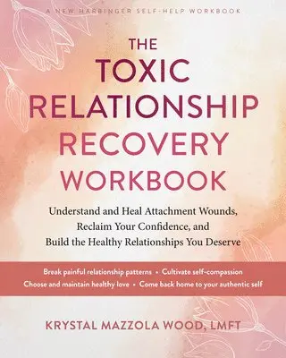 Krystal Mazzola Wood - The Toxic Relationship Recovery Workbook, Häftad. Tillgänglighet: Lägg i varukorg