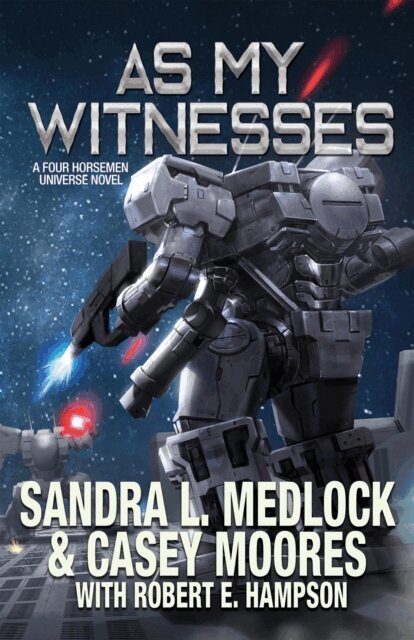 Robert E. Hampson, Casey Moores, Sandra L. Medlock - As My Witnesses, E-bok