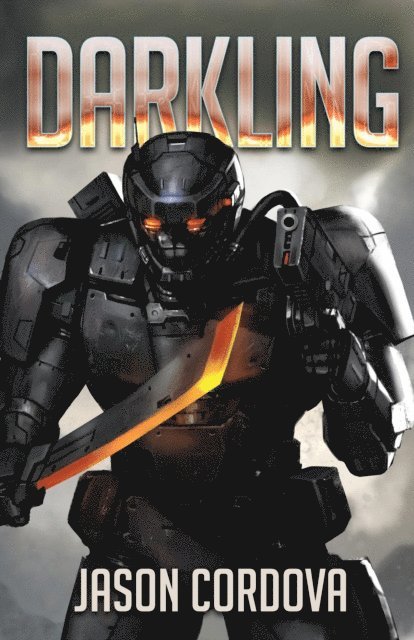 Jason Cordova - Darkling, E-bok