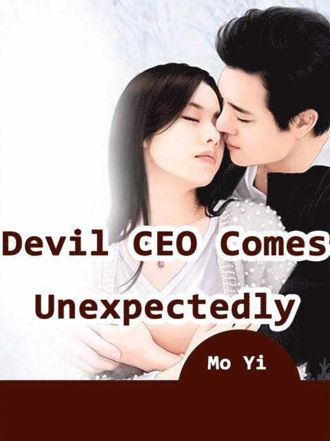 Mo Yi - Devil CEO Comes Unexpectedly, E-bok