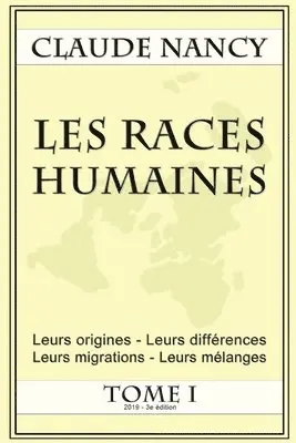Claude Nancy - Les races humaines Tome 1, Häftad. Tillgänglighet: Lägg i varukorg
