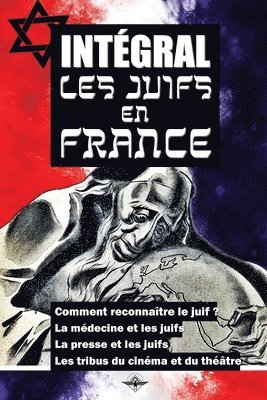George Montandon, Lucien Rebatet, Lucien Pemjean - Intégral Les juifs en France, Häftad. Tillgänglighet: Lägg i varukorg