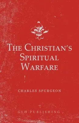 Charles Spurgeon - Christian's Spiritual Warfare, Häftad. Tillgänglighet: Lägg i varukorg